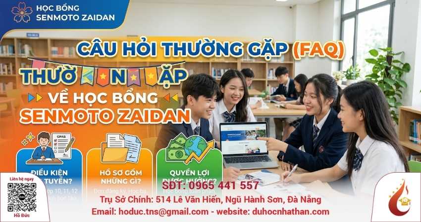 Câu hỏi thường gặp (FAQ) Về Học Bổng Senmoto Zaidan